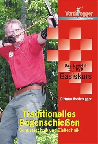 Produktbild: DVD Traditionelles Bogenschießen. Basikurs: Schusstechnik und Zieltechnik