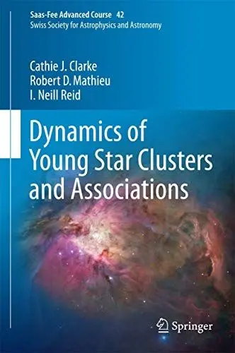 Produktbild: Dynamics of Young Star Clusters and Associations: Saas-Fee Advanced Course 42. Swiss Society for Astrophysics and Astronomy