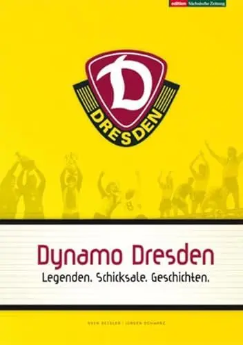 Produktbild: Dynamo Dresden: Legenden. Schicksale. Geschichten