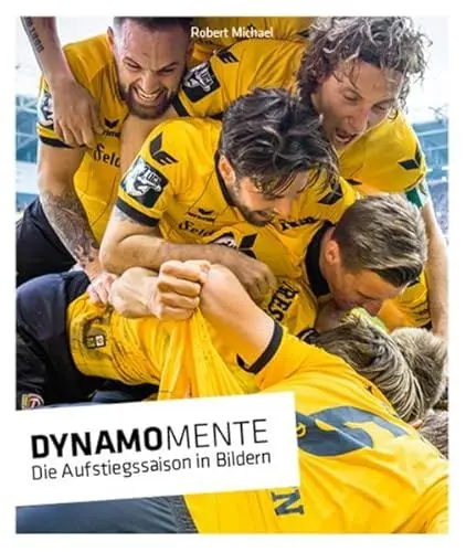 Produktbild: Dynamomente: Die Aufstiegssaison in Bildern