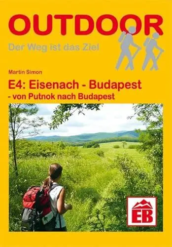 Produktbild: E4: Eisenach - Budapest - von Putnok nach Budapest (Der Weg ist das Ziel)