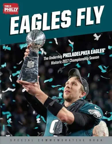 Produktbild: Eagles Fly: The Underdog Philadelphia Eagles' Historic 2017 Championship Season: The Underdog Philadelphia Eagles’ Historic 2017 Championship Season