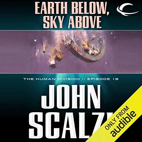 Produktbild: Earth Below, Sky Above: The Human Division, Episode 13