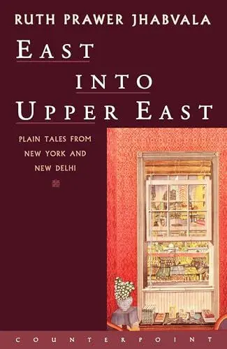 Produktbild: East Into Upper East: Plain Tales from New York and New Delhi