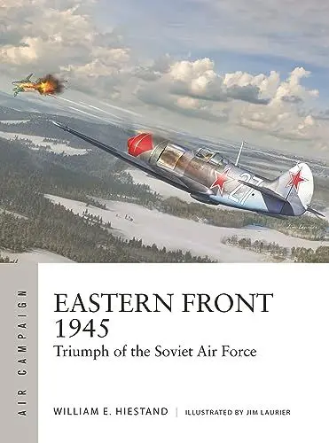 Produktbild: Eastern Front 1945: Triumph of the Soviet Air Force (Air Campaign)
