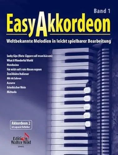 Produktbild: Easy Akkordeon Band 1: Weltbekannte Melodien in leicht spielbarer Bearbeitung.Zu dieser Ausgabe ist auch eine 2. Stimme erhältlich.