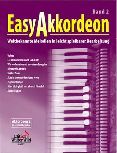 Produktbild: Easy Akkordeon Band 2: Weltbekannte Melodien in leicht spielbarer Bearbeitung.Zu dieser Ausgabe ist auch eine 2. Stimme erhältlich.