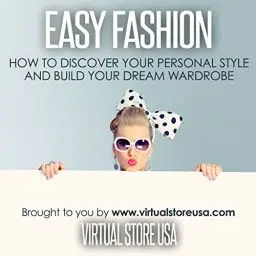 Produktbild: Easy Fashion: How to Discover Your Personal Style and Build Your Dream Wardrobe