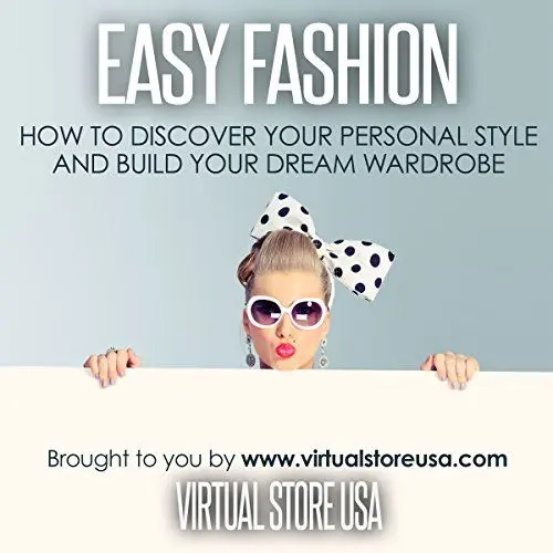 Produktbild: Easy Fashion: How to Discover Your Personal Style and Build Your Dream Wardrobe