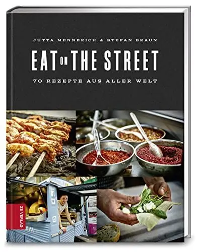 Produktbild: Eat on the Street: 80 Rezepte aus aller Welt