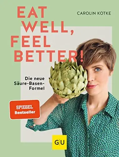 Produktbild: Eat well, feel better: Die neue Säure-Basen-Formel (GU Gesund essen)