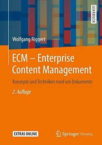 Produktbild: ECM – Enterprise Content Management: Konzepte und Techniken rund um Dokumente