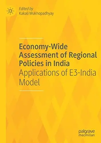 Produktbild: Economy-Wide Assessment of Regional Policies in India: Applications of E3-India Model