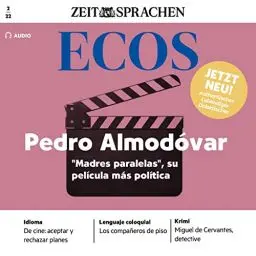 Produktbild: Ecos Audio - Pedro Almodóvar. 2/2022: Spanisch lernen Audio - Pedro Almodóvar