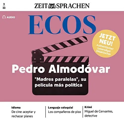 Produktbild: Ecos Audio - Pedro Almodóvar. 2/2022: Spanisch lernen Audio - Pedro Almodóvar