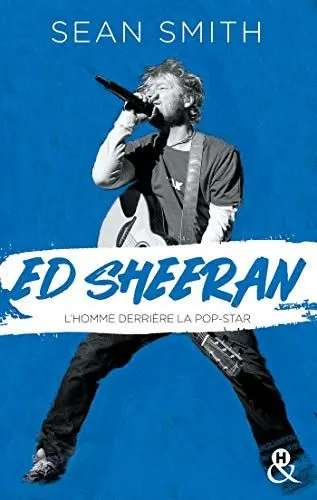 Produktbild: Ed Sheeran: la biographie émouvante et originale pour découvrir le chanteur double disque de platine.