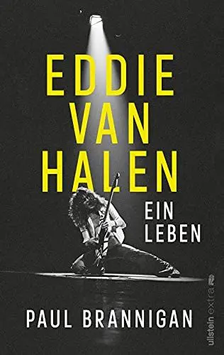 Produktbild: Eddie van Halen: Ein Leben | Die erste Biographie über den legendären Gitarristen