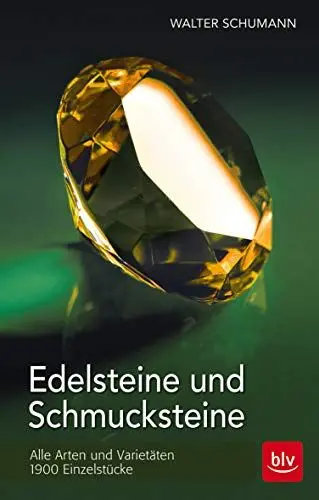 Produktbild: Edelsteine und Schmucksteine: Alle Arten und Varietäten - 1900 Einzelstücke (BLV Steine, Mineralien & Fossilien)