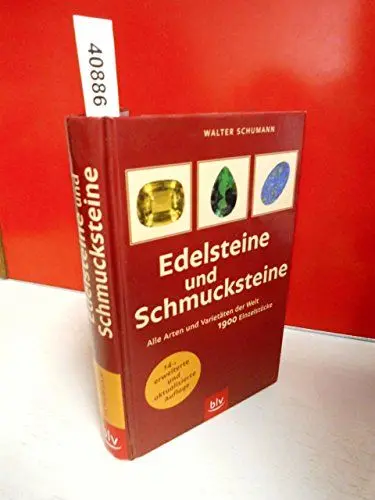 Produktbild: Edelsteine und Schmucksteine: Alle Arten und Varietäten der Welt 1900 Einzelstücke