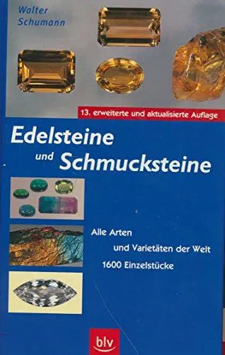 Produktbild: Edelsteine und Schmucksteine: Alle Arten und Varietäten der Welt · 1600 Einzelstücke