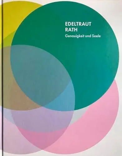 Produktbild: Edeltraut Rath.: Genauigkeit und Seele