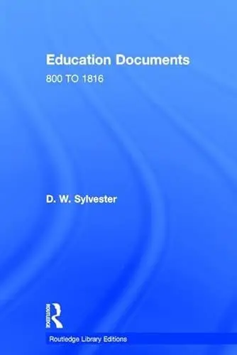 Produktbild: Education Documents: England And Wales 800 to 1972 (Routledge Library Editions)