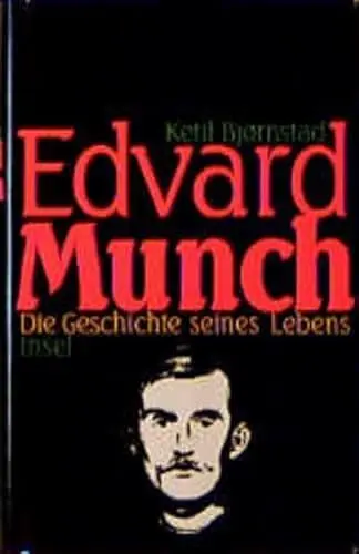 Produktbild: Edvard Munch: Die Geschichte seines Lebens