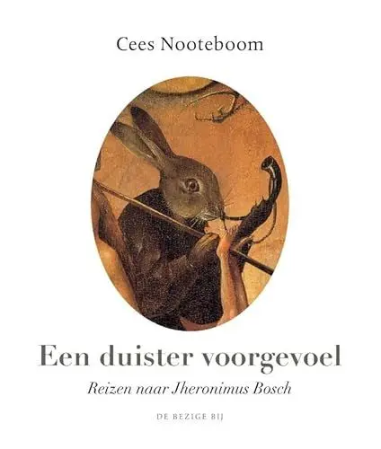 Produktbild: Een duister voorgevoel: reizen naar Jheronimus Bosch