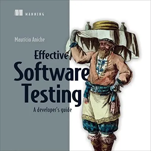 Produktbild: Effective Software Testing: A Developer's Guide