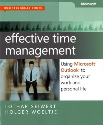 Produktbild: Effective Time Management: Using Microsoft Outlook to Organize Your Work and Personal Life