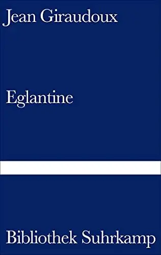 Produktbild: Eglantine: Roman (Bibliothek Suhrkamp)