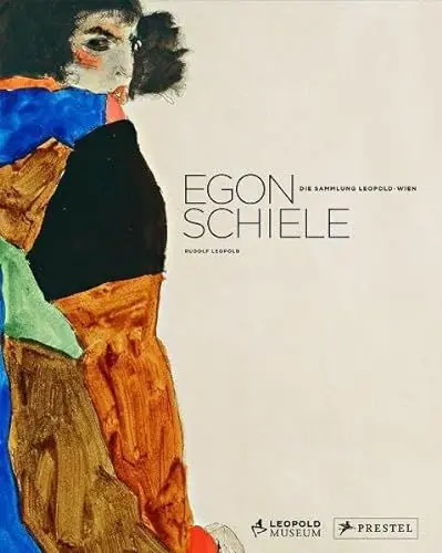 Produktbild: Egon Schiele. Die Sammlung Leopold, Wien