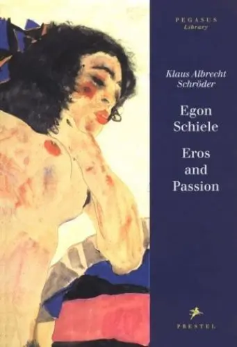 Produktbild: Egon Schiele, Engl. ed.: Eros and Passion (Pegasus Library)