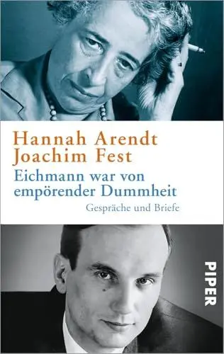 Produktbild: Eichmann war von empörender Dummheit: Gespräche und Briefe