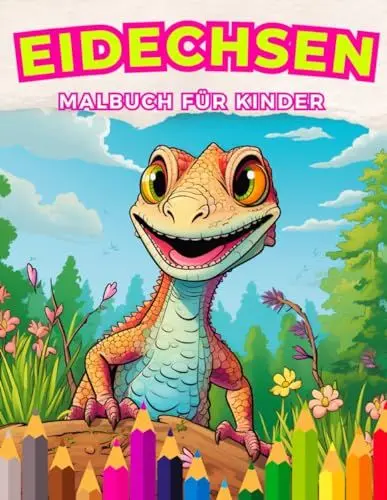 Produktbild: Eidechsen: Malbuch für Kinder: Tauche ein in eine Welt voller Abenteuer und übersprudelnder Kreativität für Kinder im Alter von 3 bis 12 Jahren