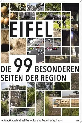 Produktbild: Eifel: Die 99 besonderen Seiten der Region