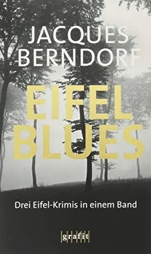 Produktbild: Eifel-Blues: Drei Eifel-Krimis in einem Band