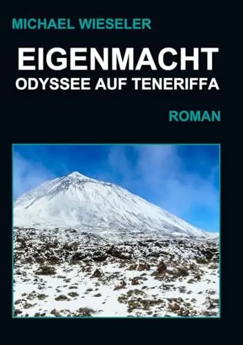 Produktbild: Eigenmacht: Odyssee auf Teneriffa