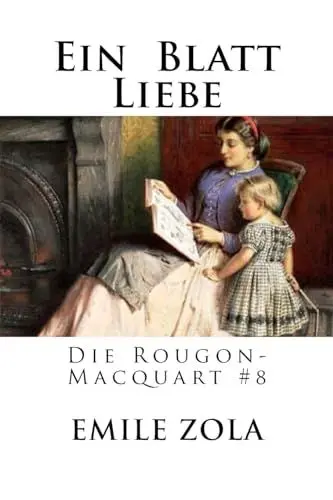 Produktbild: Ein Blatt Liebe: Die Rougon-Macquart #8