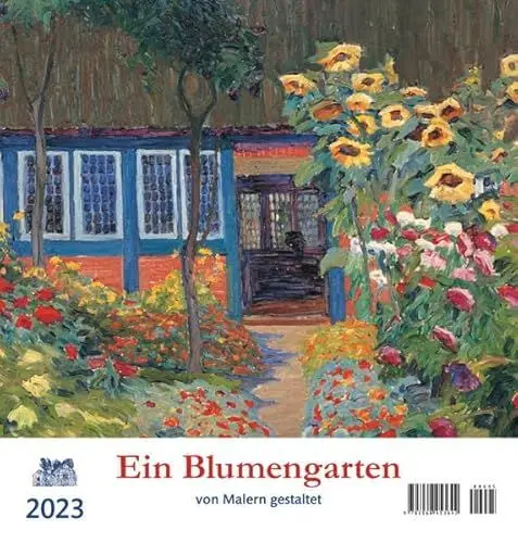 Produktbild: Ein Blumengarten 2023: von Malern gestaltet