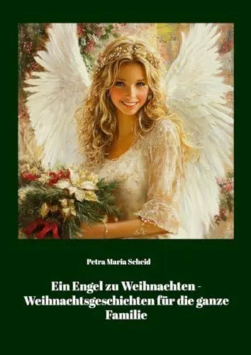 Produktbild: Ein Engel zu Weihnachten: Weihnachtsgeschichten für die ganze Familie