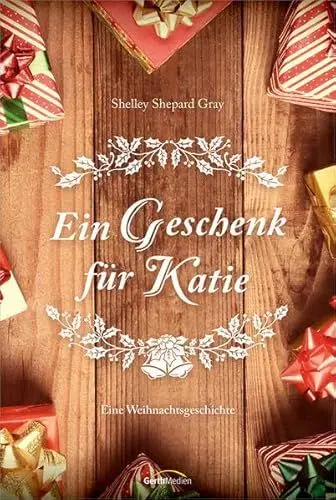 Produktbild: Ein Geschenk für Katie: Eine Weihnachtsgeschichte.