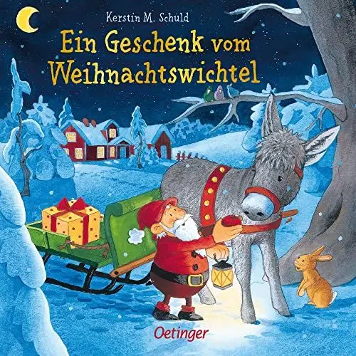 Produktbild: Ein Geschenk vom Weihnachtswichtel: Schön gereimtes Pappbilderbuch für Kinder ab 2 Jahren (Weihnachtswichtel-Geschichten)