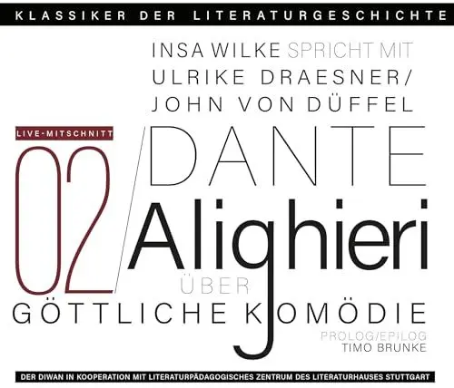 Produktbild: Ein Gespräch über Dante Alighieri – Göttliche Komödie: Klassiker der Literaturgeschichte
