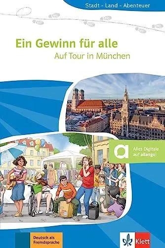Produktbild: Ein Gewinn für alle: Auf Tour in München. Lektüre mit digitalen Extras (Stadt - Land - Abenteuer)