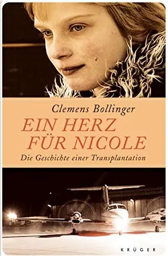 Produktbild: Ein Herz für Nicole: Die Geschichte einer Transplantation
