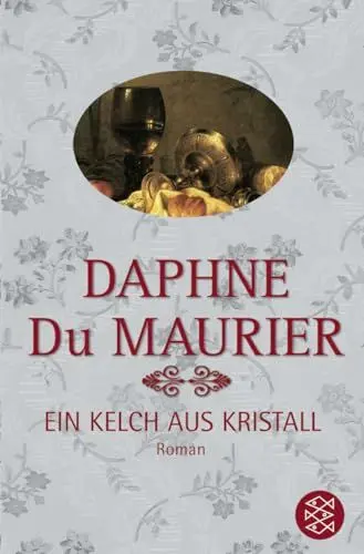 Produktbild: Ein Kelch aus Kristall: Roman