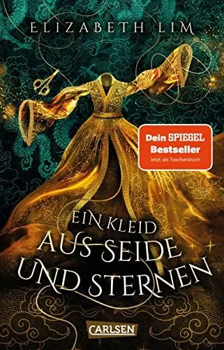 Produktbild: Ein Kleid aus Seide und Sternen (Ein Kleid aus Seide und Sternen 1): Poetisches Fantasy-Abenteuer mit zarter Liebesgeschichte in fernöstlichem Setting