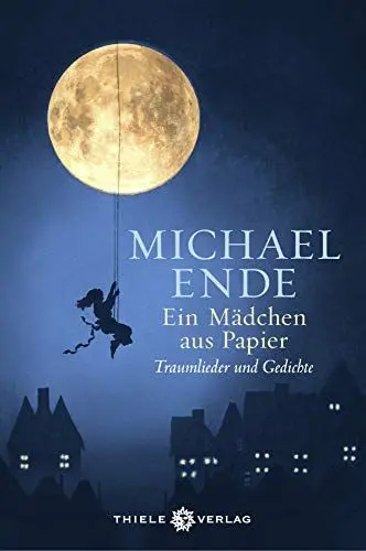 Produktbild: Ein Mädchen aus Papier: Traumlieder und Gedichte
