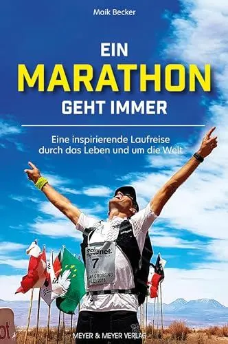 Produktbild: Ein Marathon geht immer: Eine inspirierende Laufreise durch das Leben und um die Welt